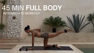 45 MIN FULL BODY WORKOUT | Intermediate - Advanced Full Body Pilates x Strength Workout
