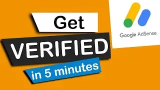 How to VERIFY your GOOGLE AdSense Account in 5 MINUTES