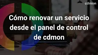 Cómo renovar un servicio desde el panel de control de cdmon