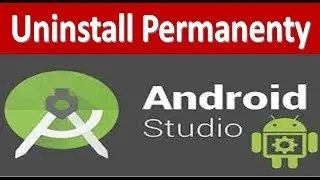 How to Android studio fully uninstall from PC- Uninstall Android Studio by GM!