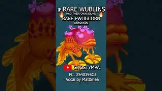 If RARE BRUMP had their OWN SOUND (Wublin Island) [My Singing Monsters] 