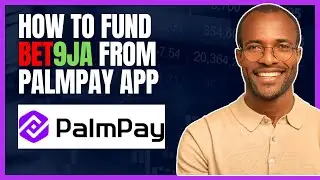 HOW TO FUND BET9JA FROM PALMPAY APP [ADD MONEY ON BET9JA]