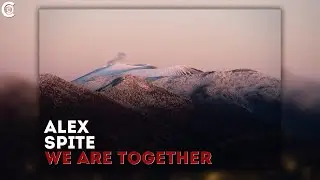 Alex Spite – We Are Together ( House/Motion Edit )