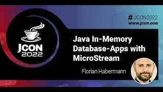 Java In-Memory Database-Apps with MicroStream | Florian Habermann (EN)