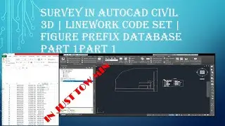 Survey in AutoCAD Civil 3D | Linework Code Set | Figure Prefix Database PART 1