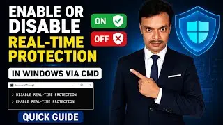 Enable or Disable Real-time Protection in Windows via Command Prompt | Quick Guide