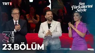 Sen Türkülerini Söyle 23. Bölüm @trt1