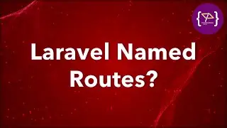 Named Route in Laravel | Laravel Named Route: A Complete Guide | Laravel Named Route क्या होता है?