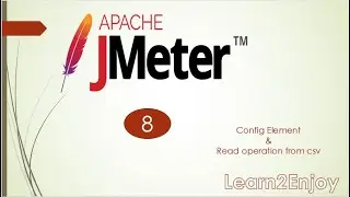 JMeter Basic Tutorial - 8 | Config Element | Read operation from csv | Curl | Authorization Manager