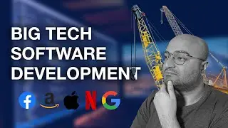 How Software is Built in Big Tech Corporations and SW Team Roles