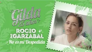 Rocio Igarzabal - No Es Mi Despedida | Homenaje a Gilda 25 años | Cumbia Tube