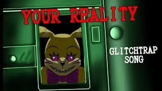 FNAF VR GLITCHTRAP SONG | 