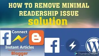 HOW TO REMOVE FACEBOOK INSTANT ARTICLES MINIMAL READERSHIP ISSUE