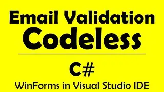 C# Code-less Email Validation - Winforms and Visual Studio IDE