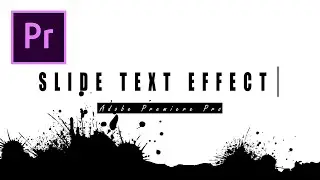 How to make easy slide text in Adobe Premiere Pro