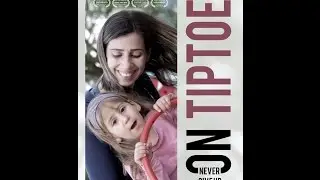 On Tiptoes - Trailer
