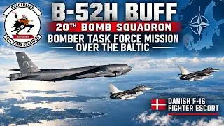 20th EBS B-52H Conducts Bomber Task Force-1 Sortie Over the Baltic Sea