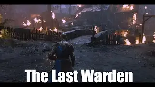 For Honor: The Last Warden (Star Wars Parody)