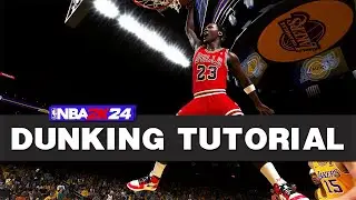NBA 2K24: EASY DUNKING Tutorial - How To Finish At The Rim | Basic & Advanced Guide