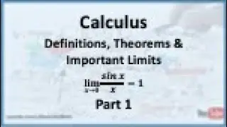 Calculus - Limits: An Important Limit (Sin x/x) - Part 1