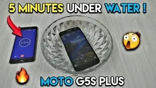 Moto G5S Plus Water Test - Is it WaterProof ?