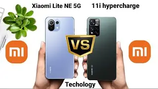 Xiaomi 11i hypercharge vs Xiaomi 11 Lite NE 5G ||