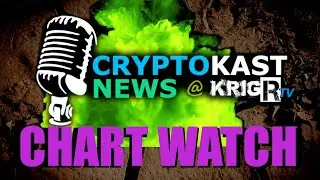 Crypto Chart Watch - BTC - XRP - EOS - DASH
