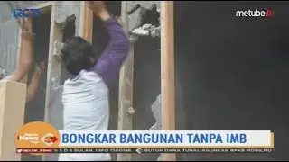 Tak Miliki IMB, Bangunan di Senen Dibongkar Petugas - SIP 13/08