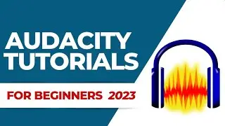 Audacity Tutorial