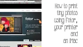 How To Print Tiny Photos using Fotor and iMac