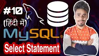How To Retrieve Data from the Table in MySQL | MySQL Tutorial for Beginners in Hindi