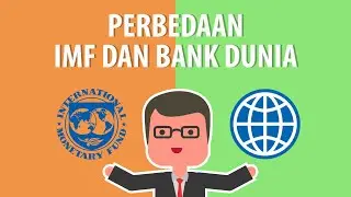 Apa Bedanya IMF dan Bank Dunia?