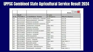 UPPSC Combined State Agricultural Service Result 2024 | Cut Off Marks, Merit List