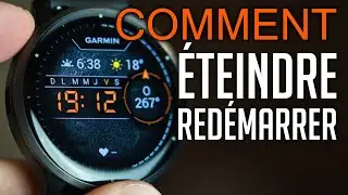 Comment Éteindre et Redémarrer la Garmin Venu 3