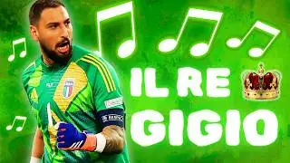 IL RE, GIGIO DONNARUMMA (CANZONE) | CALCIO IN MUSICA 🎵
