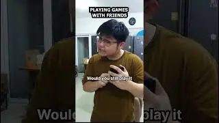 GAMING with FRIENDS
