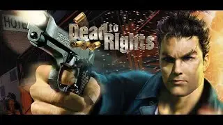 Dead To Rights - Complete Walkthrough - PS2