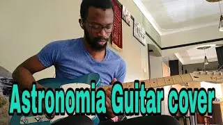 Astronomia (guitar cover)