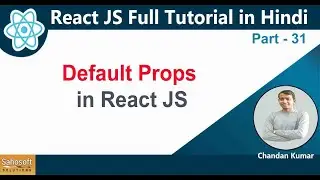 Default Props in react JS |React JS Full Tutorial in Hindi