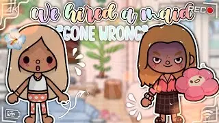We hired a *MAID* 🧽🤔🤷‍♀️ *gone wrong* || with voice 🎙️|| Toca Boca life world 🌍 ||