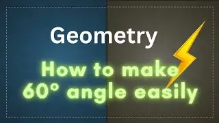 How to make a 60° angle with the help of campaas. प्रकार से कैसे बनाए 60° का कोण।ज्योमेट्री सीखे। 