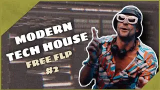 Modern Tech House Free FLP #2
