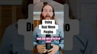 When and why to use the dual mono version of a plugin in Logic Pro 