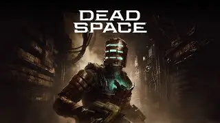 Dead Space Remake - Gameplay (Part 2)