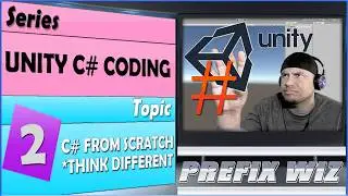Unity C# Coding:  Beginner Unity C# Programming made simple (Variables) 2017.1