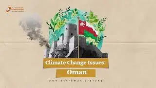 #ClimateChange Issues: #Oman