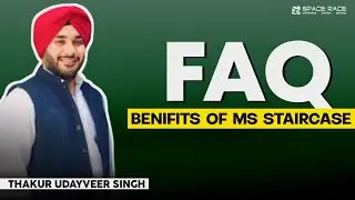 Benifits of MS Staircase || FAQ