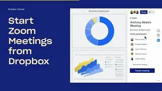 Start Zoom Meetings from Dropbox | Dropbox Tutorials | Dropbox