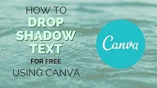 How To Drop Shadow Text in Canva (Easy AF)