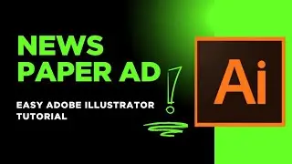 Newspaper Ad Design||💠ADOBE ILLUSTRATOR TUTORIAL 